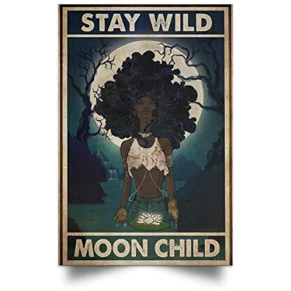 8"x12" Afro Woman Stay Wild Moon Child African American Vintage Poster Metal Tin Signs Iron Painting Plaque Wall Decor Bar Cat Club Novelty Funny