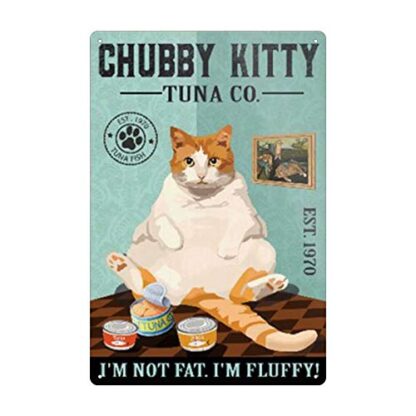 8x12 Inch Chubby Kitty Vintage Metal Tin Sign Home Kitchen Wall Retro Poster Plaque