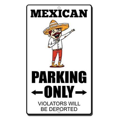 8x12 inch Nostalgic Funny Vintage Rustic Style Inspirational Art in The Ivy Funny Mexican Parking Only Violators Will Be Deported Aluminum Sign Retro Wall