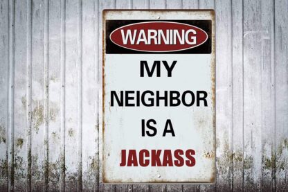 8x12 inch Funny Metal Sign Tin Sign Wall Decor Decorative Sign Iron Painting for Yard Garage Man cave.Warning My Neighbor is a Jacss