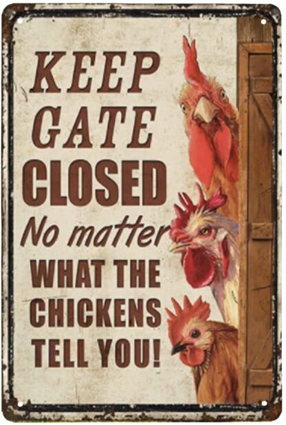 8" x 12" Chickens Farm Keep Gate Closed Metal Tin Signs Tin Sign Funny Novetly Caution Sign Metal for Farmhouse Fence House Wall Gate