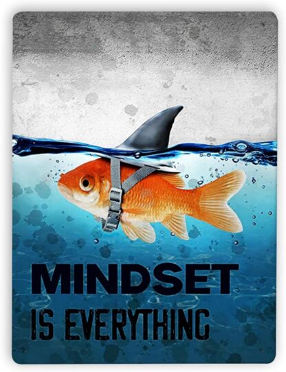 8x12 inches Goldfish Metal Tin Signs Funny Quotes Plaque Mindset is Everything Motivational Inspirational Wall Art Bathroom Art Gifts for Office Decor