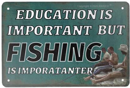 8x12 inch Vintage Metal Tin Sign - Funny Education Is Important But Fishing Is Imporatanter - Bass Boat Man Cave Kitchen Wall Garage Poster Art