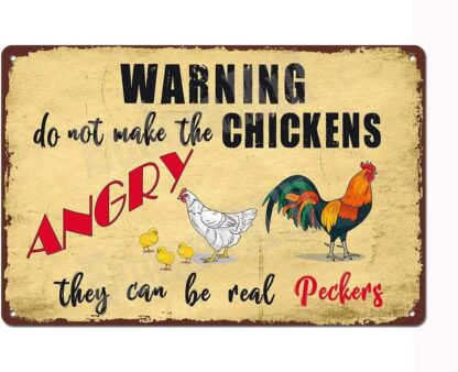 8"x12" Warning Do Not Make The Chickens Angry They Can Be Real Peckers - Coop Sign Funny&Cute Metal Tin Sign Country Home Farm Kitchen Decor