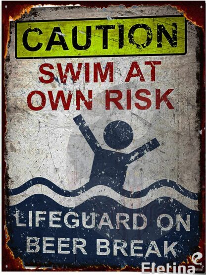 8x12 inch Lifeguard on Beer Break Medium Metal Tin Sign Exterior Home Cave Bar Cafe Garage Country Poster Wall Art Decoration Retro Aluminum Sign