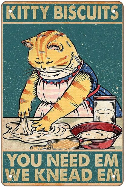 8x12 inches Update Funny Kitchen Retro Metal Tin Sign - Kitty Biscuits We Knead Em You Need Em - Vintage Baking Aluminum Sign for Home Kitchen Restaurant Cake