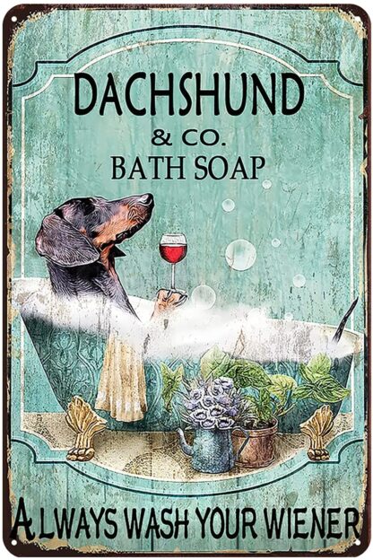 8x12 Inch Dachshund & Co. Bath Soap Tin Sign Wash Your Wiener Metal Sign Vintage Bar Home Bathroom Wall Decoration Sign Funny Sign