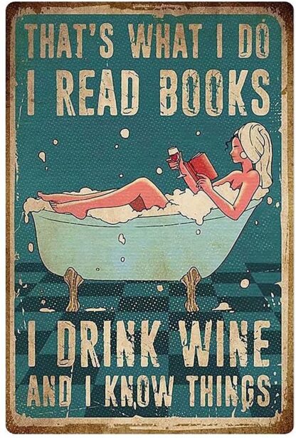 8x12 Inch Retro Metal Tin Sign Vintage Read Book and Drink Wine Aluminum Sign for Home Coffee Wall Decor