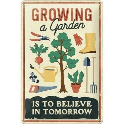 8x12 inch New Vintage Retro Metal Tin Sign Plant Trees Growing A Garden is to Believe in Tomorrow Home Bar Club Kitchen Restaurant Wall Art Decor Plaque