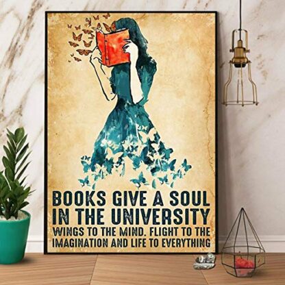 8x12 inch Books GIVE Soul in The University Butterfly Girl Metal Sign Art Decor Home