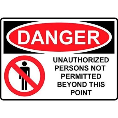 8x12 inch Personalized Metal Signs for Outdoors Danger Unauthorized Persons Not Permitted Beyond Point Aluminum Metal Sign