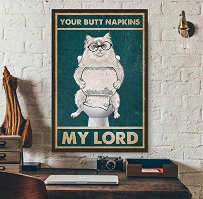 8x12 inch Cat Posters Funny Cat Metal Sign Your Butt Napkins My Lord Metal Sign Funny Cat Bathroom Metal Sign Vintage Cat Metal Sign Cat Bathroom Decor Cat