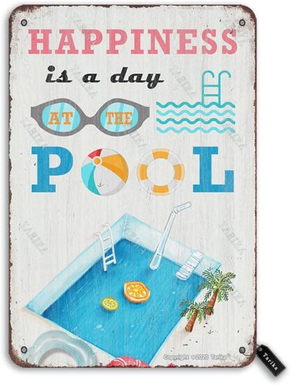 8x12 inch Happiness is A Day at The Pool Tin Retro Look Decoration Plaque Sign for Home Swimming Pool River Beach Farmhouse Garden Outdoor Funny