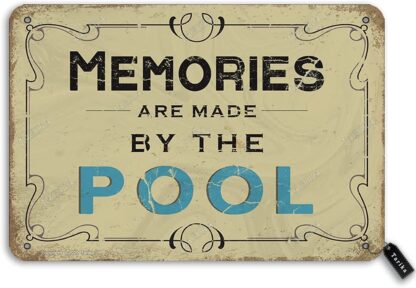 8x12 inch Memories are Made by The Pool Tin Retro Look Decoration Crafts Sign for Home Swimming Pool River Beach Farmhouse Garden Outdoor Funny