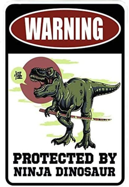 8x12 inch Funny Metal Sign Tin Sign Wall Decor Decorative Sign Iron Painting for Yard Garage Man cave. Warning Protected by Ninja Dinosaur