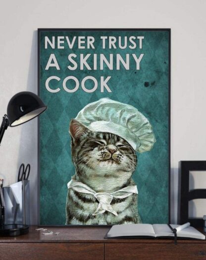 8x12 inch Personalized Metal Sign for Front Door Never Trust A Skinny Cook Cats Lovers Metal Sign - Unframed Paper Metal Sign - Funny Metal Sign