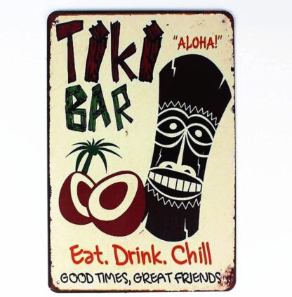 8x12 inch Tiki Bar Decor Eat Drink Chill Metal Wall Plaque Tin Sign