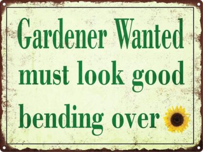 8x12 inch Great Tin Sign Gardener Wanted Bending Over Vintage Look Garden Funny Aluminum Metal Sign Wall Decoration