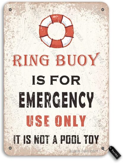 8x12 inch Ring Buoy is for Emergency Use Only It is Not A Pool Toy Tin Retro Look Decoration Poster Sign for Home Swimming Pool River Beach