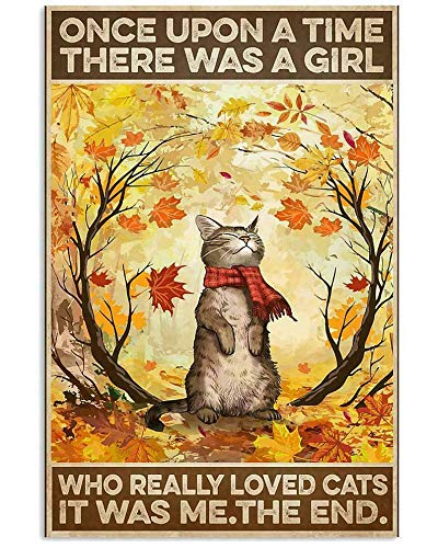 8 12 Inch Once Upon A Time There Was Girl Who Really Love Cat Art Decor Timmy Home Goods - Once Loved Home Decoration