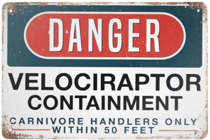 8x12 inch New Tin Sign Danger Velociraptor Containment Aluminum Metal Sign