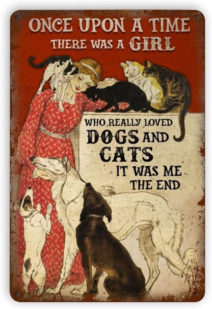 8x12 inch Girl And Cat Dog Tin Logo Old Fashioned Who Really Loved Dogs And Cats That Was Me Room Wall Decoration Living Room Art Wall Hanging Club