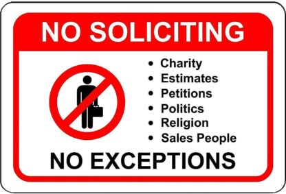 8x12 inch New Tin Sign No Soliciting No Exceptions Will NOT Rust Aluminum Metal Sign