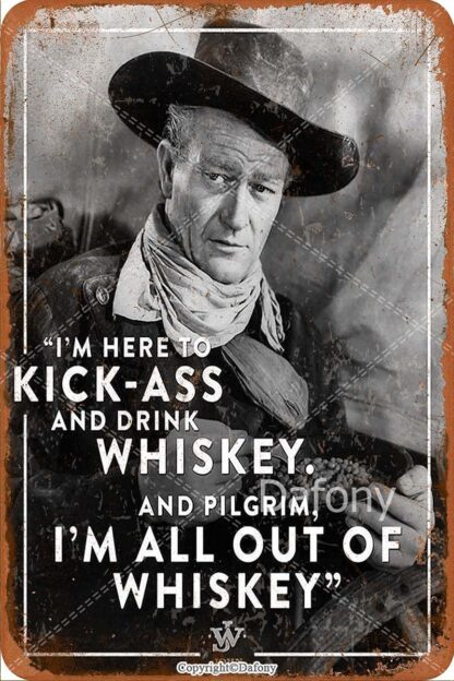 8x12 inch Vintage Metal Signs - John Wayne Drink Whiskey and Kick Ass - Retro Tin Sign Poster Iron Painting Plaque Wall Decor for Bar Cafe Home Garage