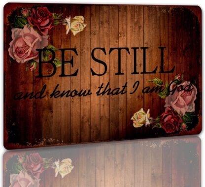 8x12 inch Be Still and Know That i Am God Sign Vintage Bless Home Metal Tin Sign Flower Hanging Wall Decor for Farmhouse Garage Man Cave