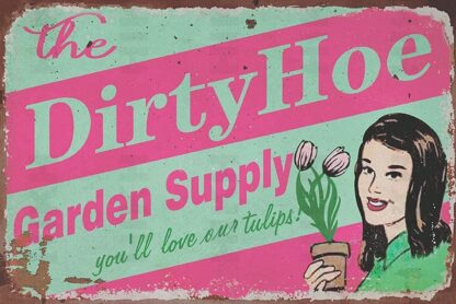 8x12 inch Retro Dirty Hoe Garden Supply Metal Tin Sign Vintage Coffee Wall Coffee Bar Decor 8x12 Inch Tin Sign Wall Decoration