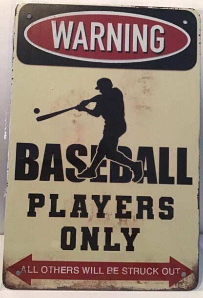 8x12 inch Metal Tin Signs Baseball Player Warning Vintage Home Merry Retro Warn Novelty Man Cave Bar Pub Parlor Restaurant Bedroom Cafe Store Club Garage