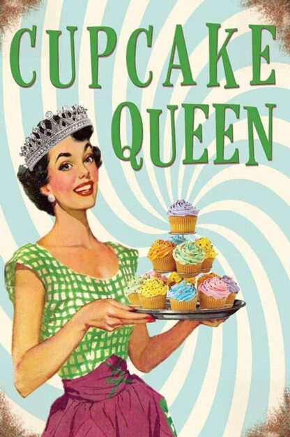 8''x12'' Cupcake Queen Tin Sign Vintage Funny Creature Iron Painting Metal Plate Personality Novelty