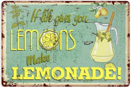 8x12 inch Cute Lemon Sign If Life Gives You Lemons Make Lemonad Retro Tin Sign Farm Botanical Garden Amazing Metal Signage Home Chicken House Wall Decoration