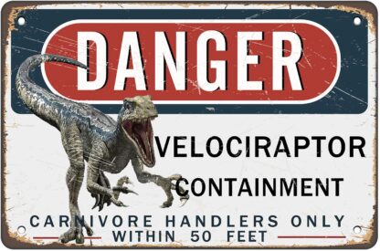 8x12 inch Tin Sign Danger Velociraptor Containment Metal Sign