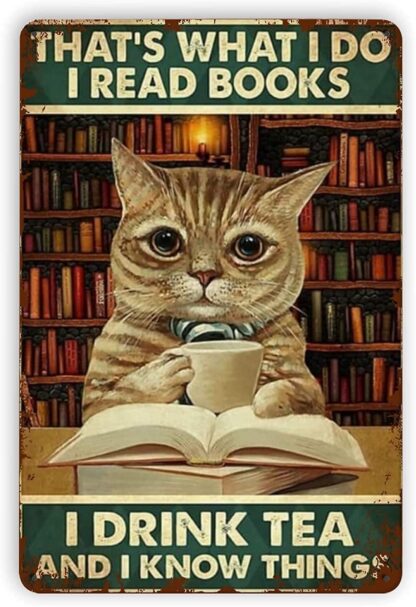 8x12 inch Cat Read Books and Drink Tea Metal Sign Poster Home Bar Coffee Kitchen Wall Decor Vintage Metal Tin