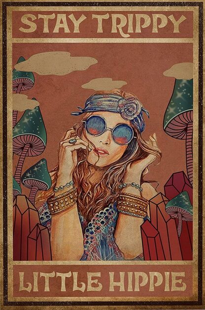 8x12 inch Metal Vintage Tin Sign Stay Trippy Little Hippie Funny Retro Wall Art Sign