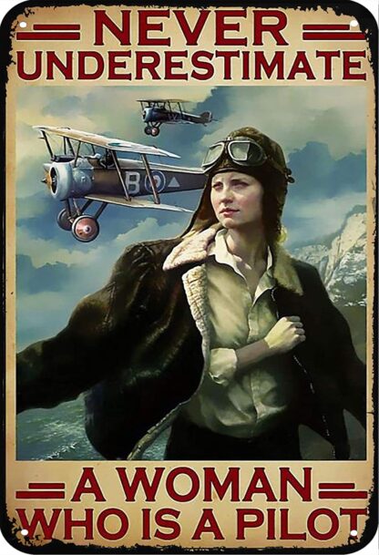 8x12 inch A Woman is a Pilot War Funny Metal Novelty Sign Metal Retro Wall Decor for Home,Street,Gate,Bars,Restaurants,Cafes,Store Pubs Sign Gift