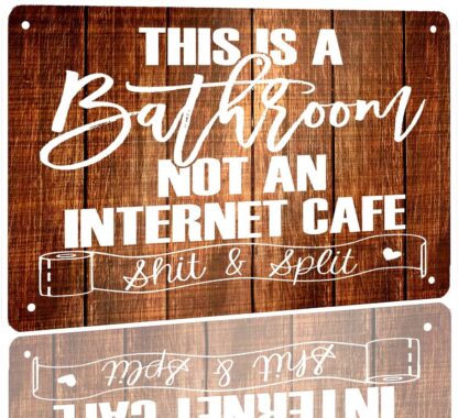 8x12 inch This is a Bathroom Not an Internet Cafe Sign Vintage Toilet Metal Tin Sign Retro Wall Decor for Restroom Cafe Bar Club