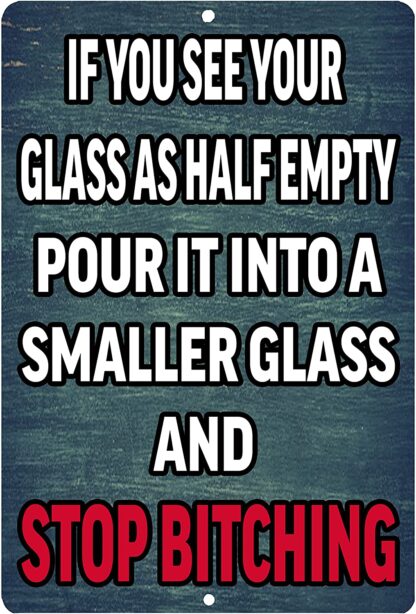 8x12 inch Funny Beer Alcohol Sign Metal Tin Sign Home Bar Kitchen Glass Half Empty