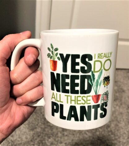 15oz Green Plant Lover Coffee Mug, Houseplant Tea Cup, Gardner Landscape Green Thumb Gifts, Yes I Really Do Need All These Plants