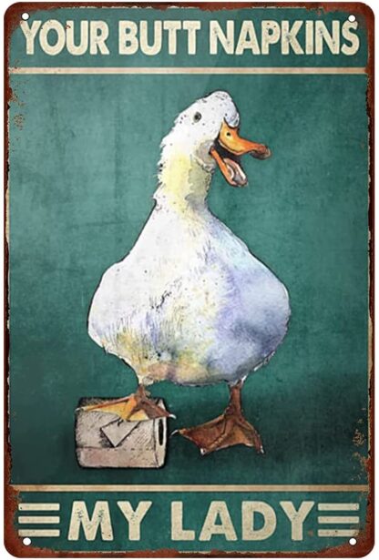 8x12 inch Funny Bathroom Duck Tin Sign Vintage Metal Signs Wall Decor Art Toilet Paper Posters Your Butt Napkins My Lady For Home Club Bar