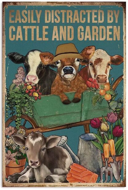 8x12 inch Easily Distracted By Cattle And Garden Vintage Metal Tin Sign Gardening Decor Cattle Sign Metal Poster Plaque For Home Kitchen Farmhouse Wall Decor