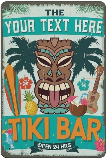 8x12 inch Your Text Here,Tiki Bar Tin Sign Metal Plaque Art Hanging Iron Painting Retro Home Kitchen Garden Garage Wall Decor