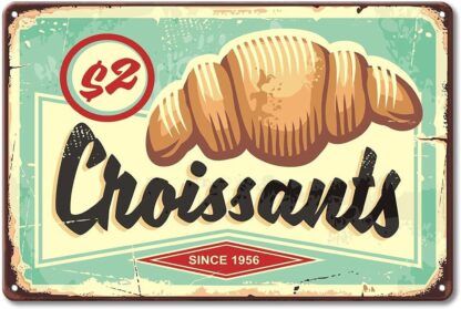 8x12 inch Croissants Retro Bakery Sign Vintage Metal Tin Sign Wall Decor for Bars Restaurants Cafes Pubs