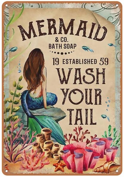 8x12 inch Mermaid and Bath Soap Wash Your Tail tin Sign, Mermaid tin Sign, Love Mermaid tin Sign, Love Ocean tin Sign,Retro Style, Farmhouse Decoration