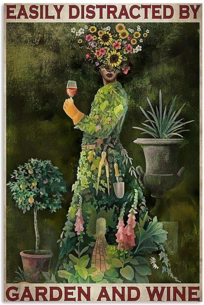 8x12 inch Gardening Wine, Easily Distracted by Garden and Wine Metal Funny Tin Sign Bar Coffee Home Kitchen Room Art Wall Plaque Decor Gift Outdoor Indoor