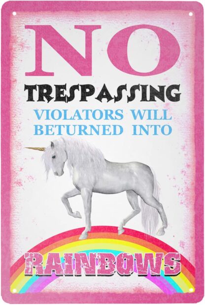 8x12 inch Funny Novelty Tin Sign No Trespassing Sign, Violators Will Be Turned Into Rainbows Metal Decoration Sign Rustic Retro Wall Sign