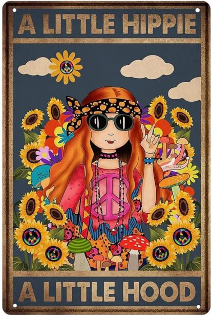 8x12 inch a Little Hippie a Little Hood Tin Sign Hippie Girl Metal Poster For Bedroom Living Room Vintage Wall Decor