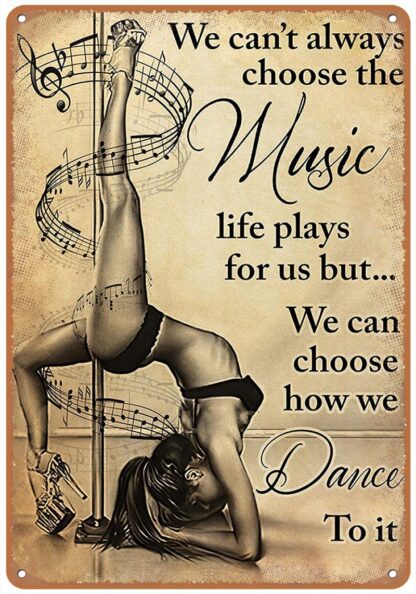 8x12 inch We Can't Always Choose The Music Life Plays tin sign, Music tin sign, Music Lover tin sign, Dancing tin sign, Retro style, farmhouse decoration