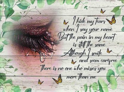 8x12 inch Retro Tin Sign Eye butterfly Metal Poster Plaque i hide my tears when i say your name but the pain in my heart is still the same although i smile